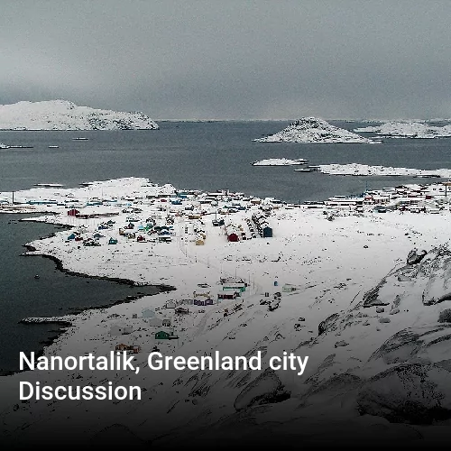 Nanortalik, Greenland city Discussion