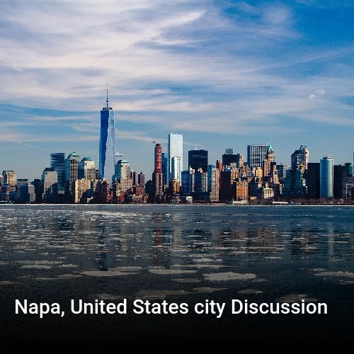 Napa, United States city Discussion