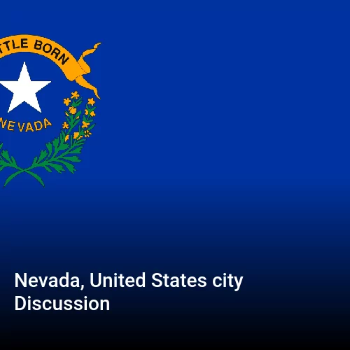 Nevada, United States city Discussion