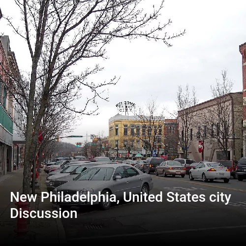 New Philadelphia, United States city Discussion