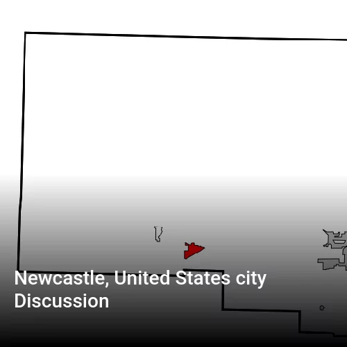Newcastle, United States city Discussion