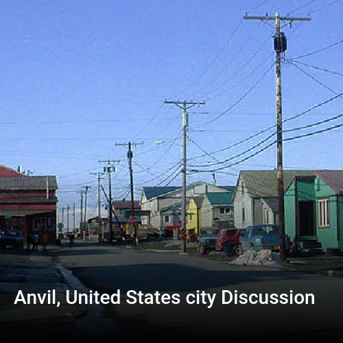 Anvil, United States city Discussion