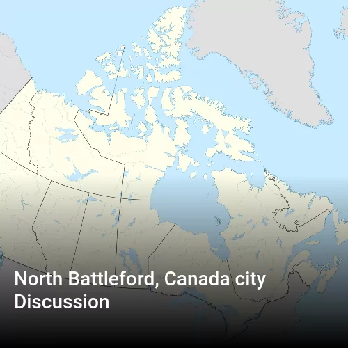 North Battleford, Canada city Discussion