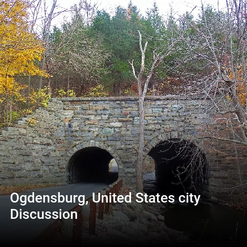 Ogdensburg, United States city Discussion