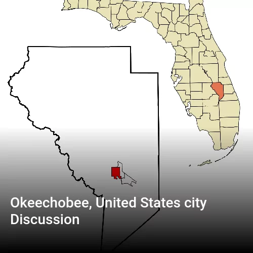 Okeechobee, United States city Discussion