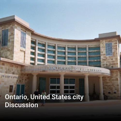 Ontario, United States city Discussion
