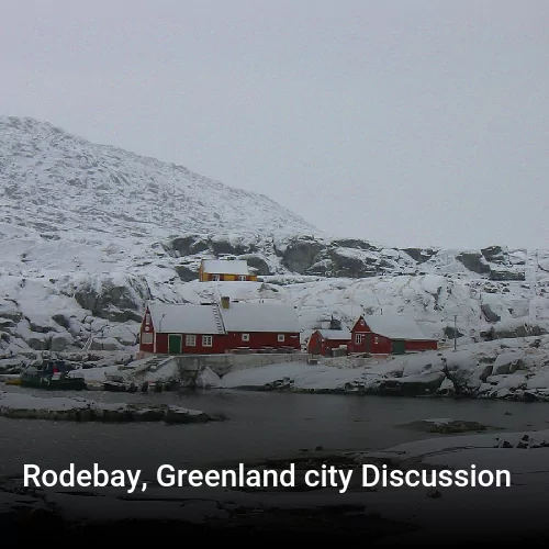 Rodebay, Greenland city Discussion