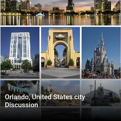 Orlando, United States city Discussion