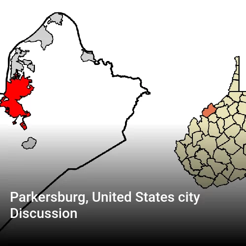 Parkersburg, United States city Discussion