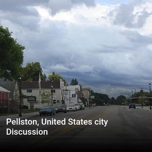 Pellston, United States city Discussion