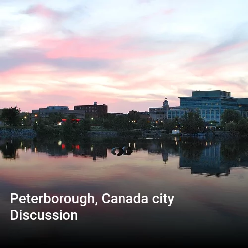 Peterborough, Canada city Discussion