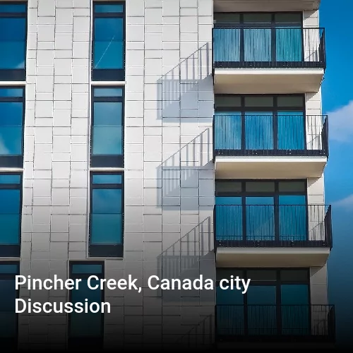 Pincher Creek, Canada city Discussion