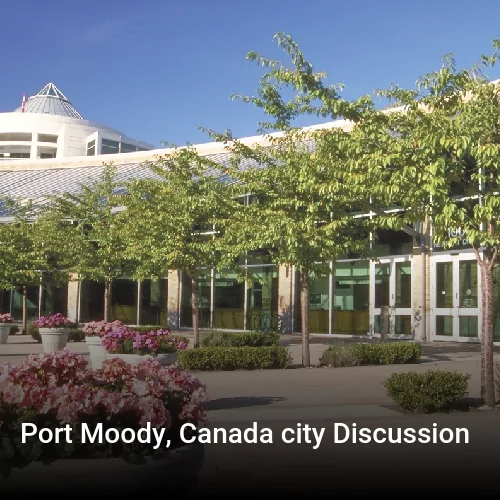 Port Moody, Canada city Discussion