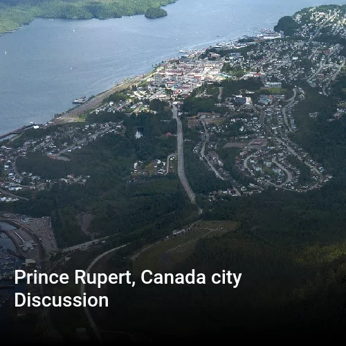 Prince Rupert, Canada city Discussion