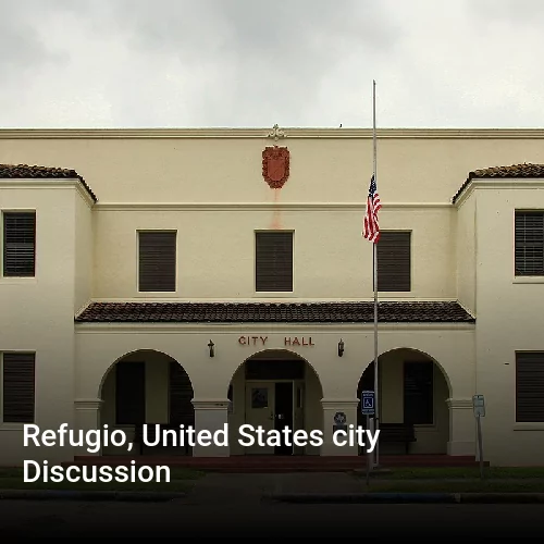 Refugio, United States city Discussion