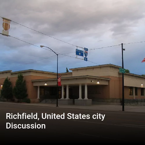 Richfield, United States city Discussion