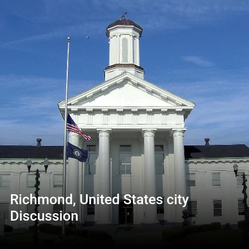 Richmond, United States city Discussion