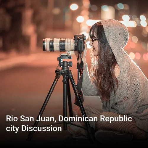 Rio San Juan, Dominican Republic city Discussion