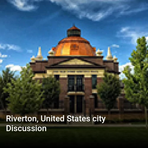 Riverton, United States city Discussion