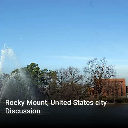 Rocky Mount, United States city Discussion