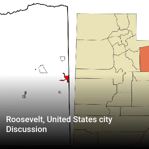 Roosevelt, United States city Discussion