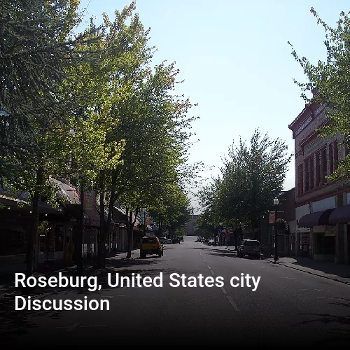 Roseburg, United States city Discussion