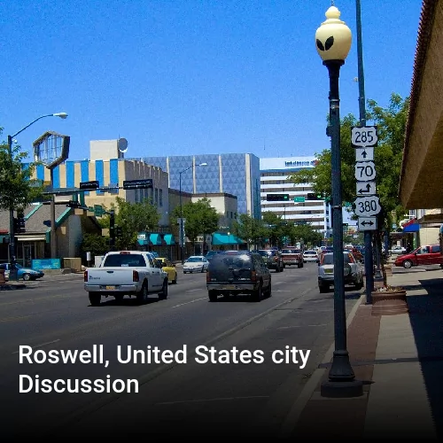 Roswell, United States city Discussion
