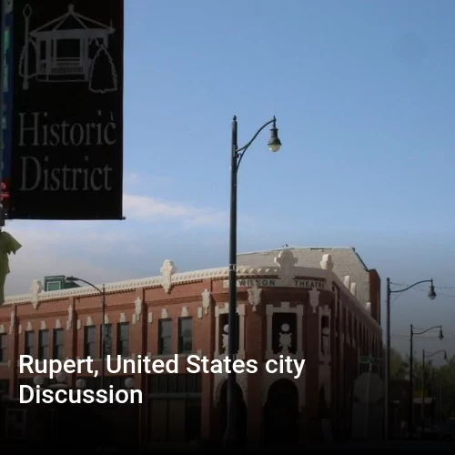 Rupert, United States city Discussion