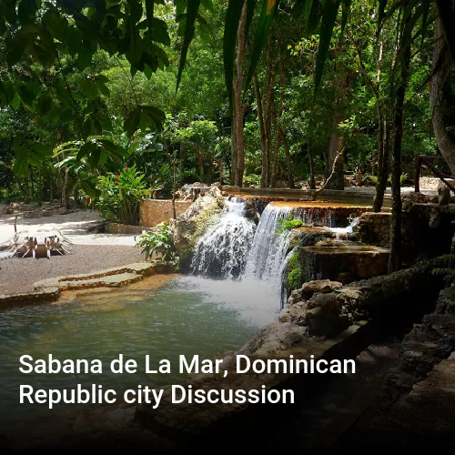 Sabana de La Mar, Dominican Republic city Discussion