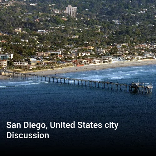 San Diego, United States city Discussion