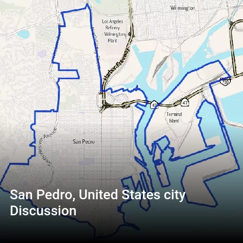 San Pedro, United States city Discussion