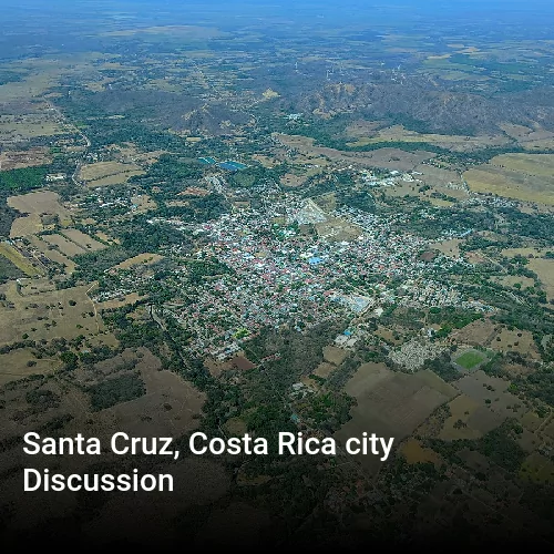 Santa Cruz, Costa Rica city Discussion