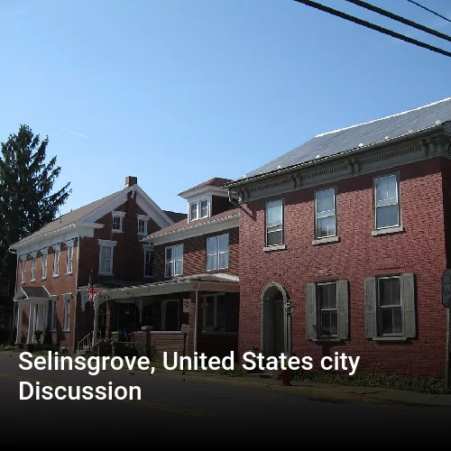 Selinsgrove, United States city Discussion