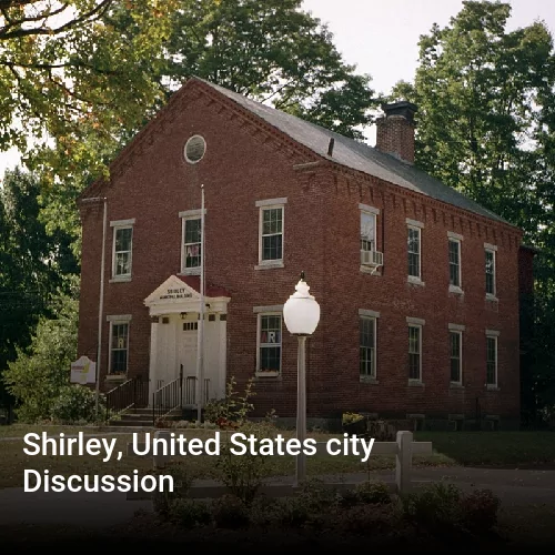 Shirley, United States city Discussion