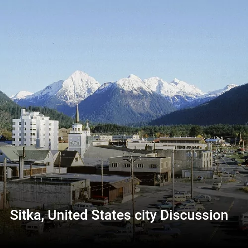 Sitka, United States city Discussion