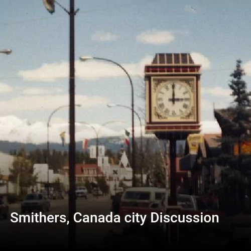Smithers, Canada city Discussion