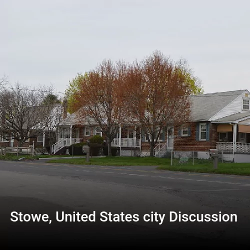 Stowe, United States city Discussion