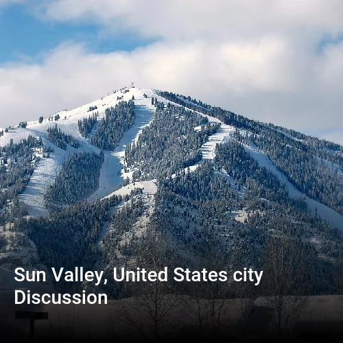 Sun Valley, United States city Discussion