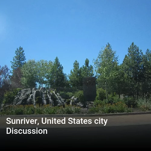 Sunriver, United States city Discussion