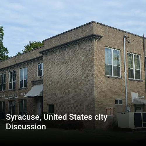 Syracuse, United States city Discussion