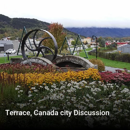 Terrace, Canada city Discussion