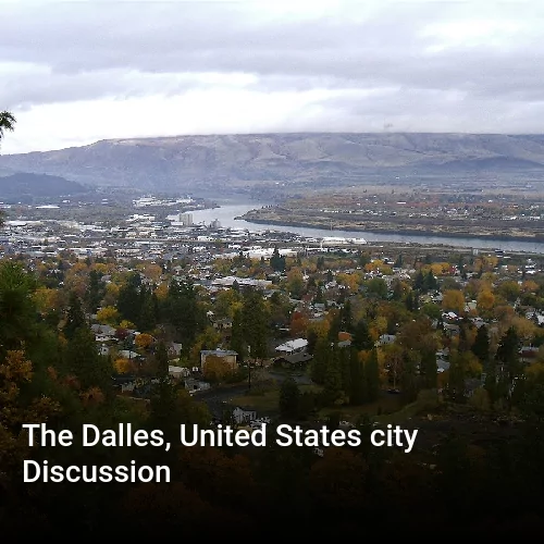 The Dalles, United States city Discussion
