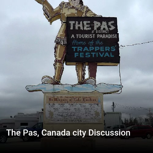The Pas, Canada city Discussion