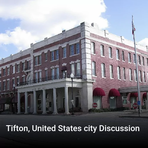 Tifton, United States city Discussion