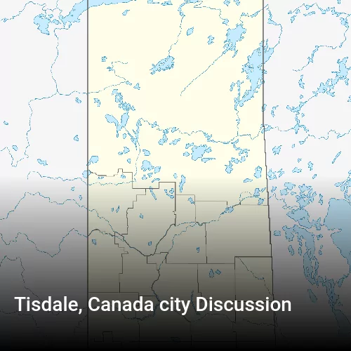 Tisdale, Canada city Discussion