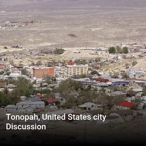 Tonopah, United States city Discussion