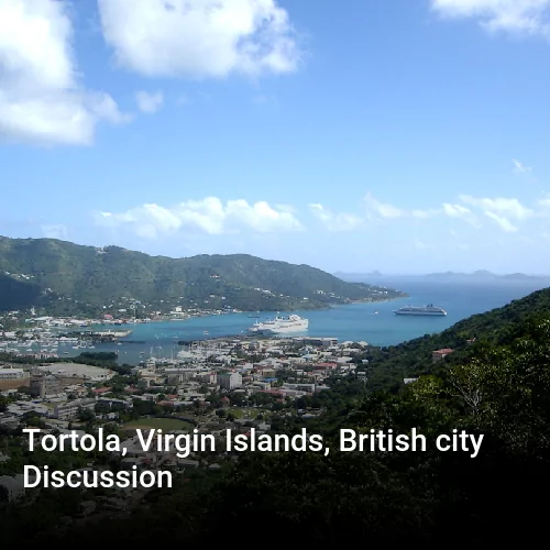Tortola, Virgin Islands, British city Discussion