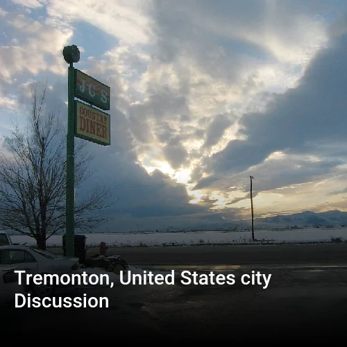 Tremonton, United States city Discussion