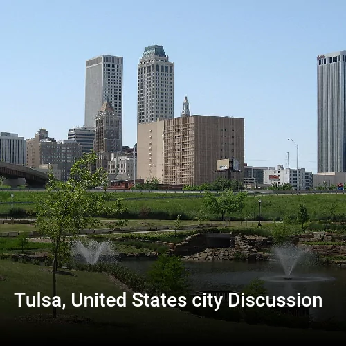 Tulsa, United States city Discussion