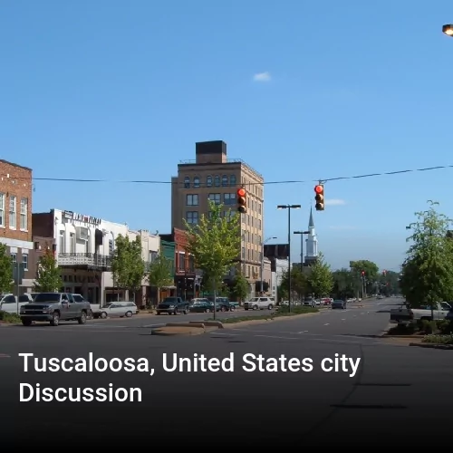 Tuscaloosa, United States city Discussion